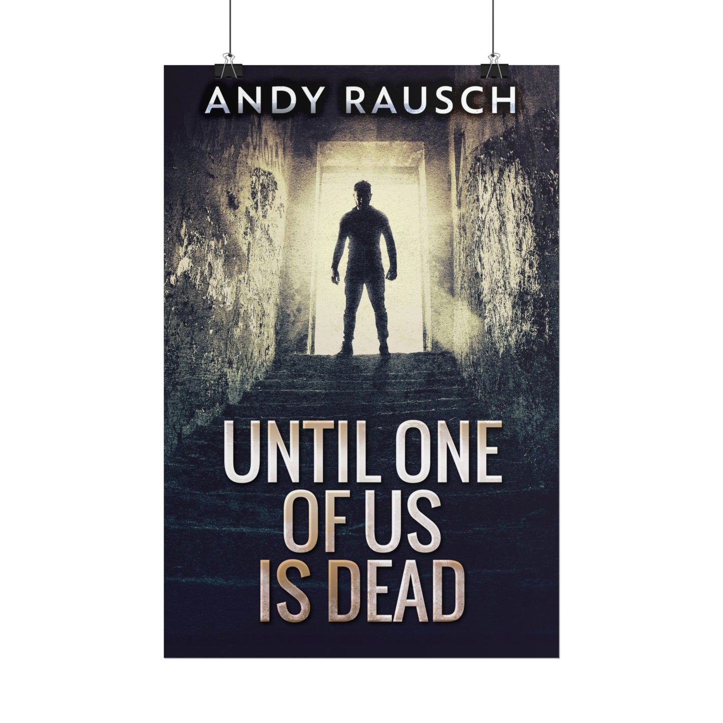 Until One Of Us Is Dead - Poster