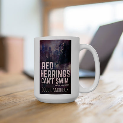 Red Herrings Can't Swim - White Coffee Mug