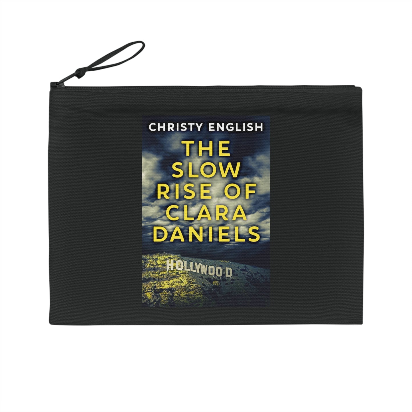 The Slow Rise Of Clara Daniels - Pencil Case