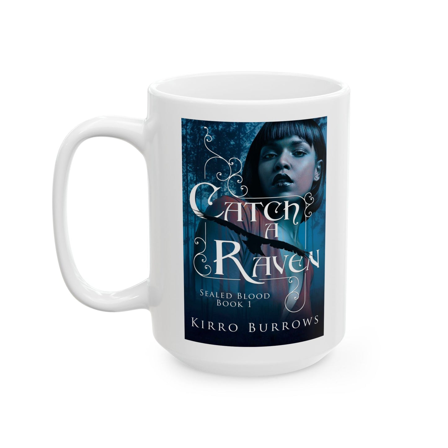 Catch A Raven - White Coffee Mug