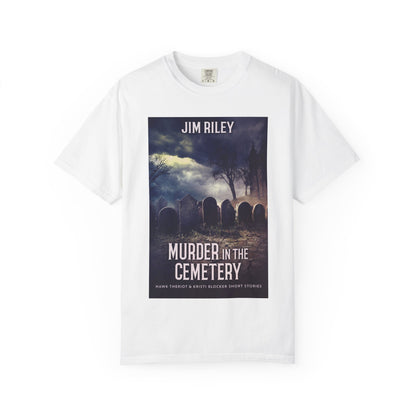 Murder in the Cemetery - Unisex T-Shirt