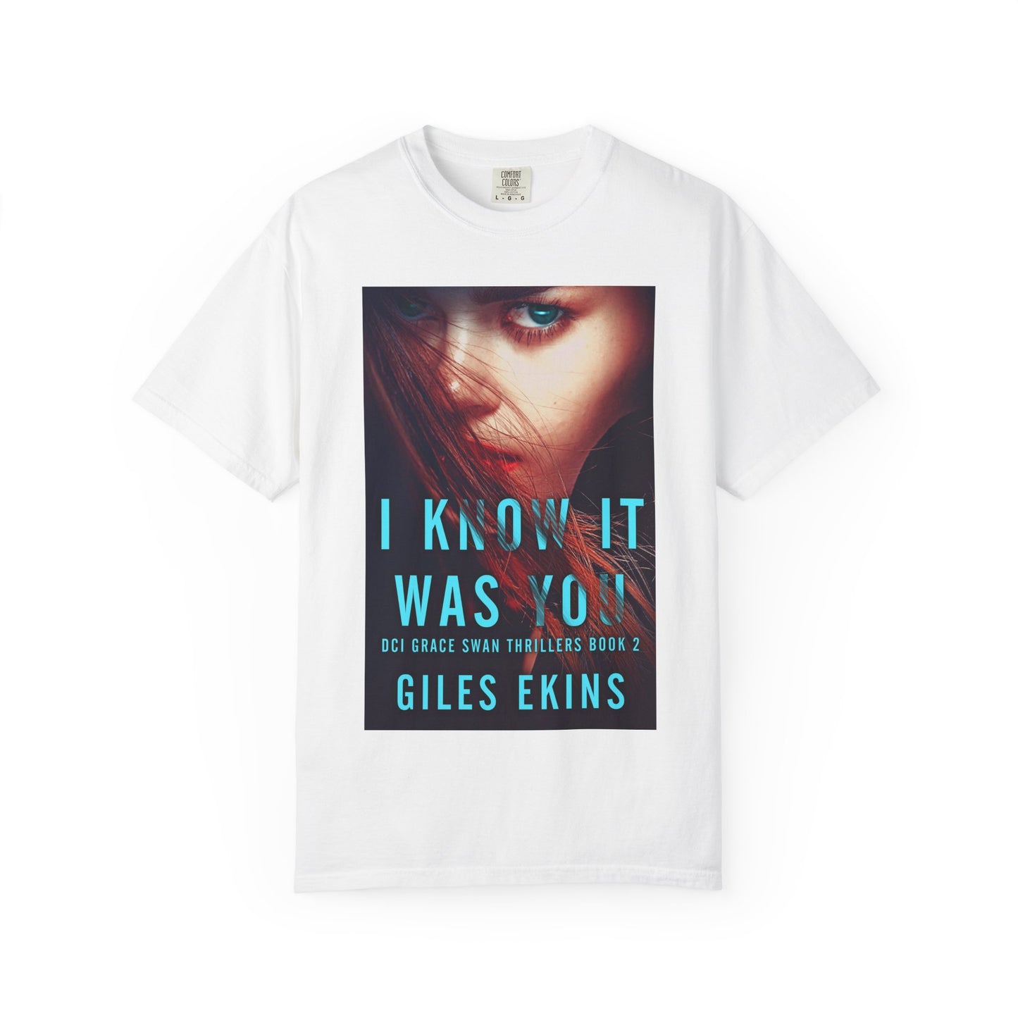 I Know It Was You - Unisex T-Shirt