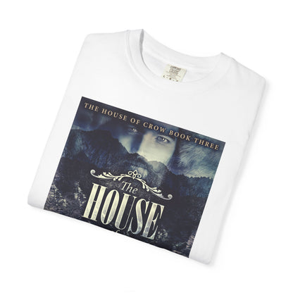 The House of Crow - Unisex T-Shirt