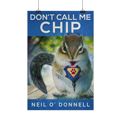Don't Call Me Chip - Poster