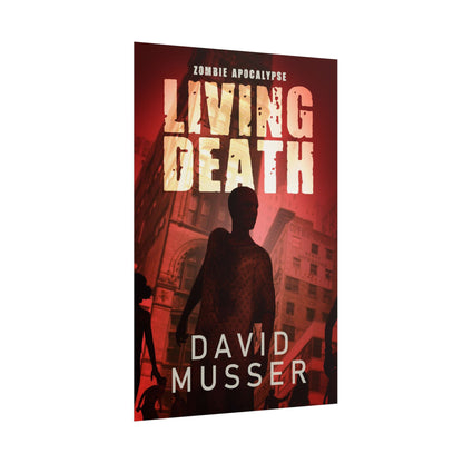 Living Death - Zombie Apocalypse - Poster
