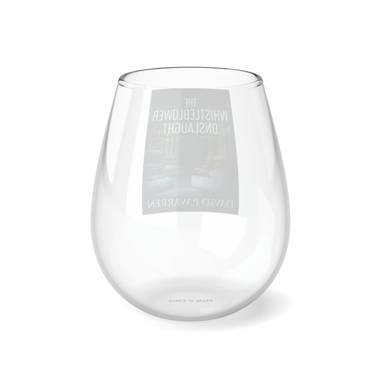 The Whistleblower Onslaught - Stemless Wine Glass, 11.75oz