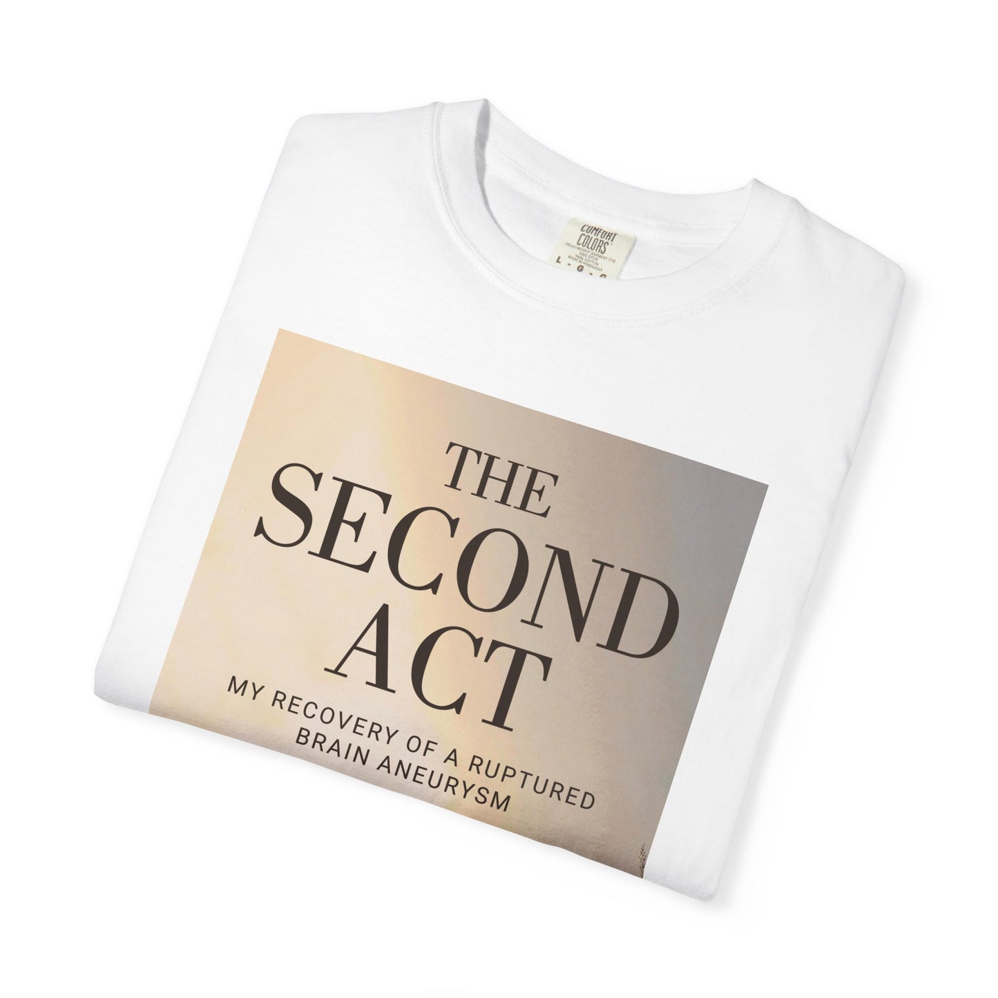 The Second Act - Unisex T-Shirt