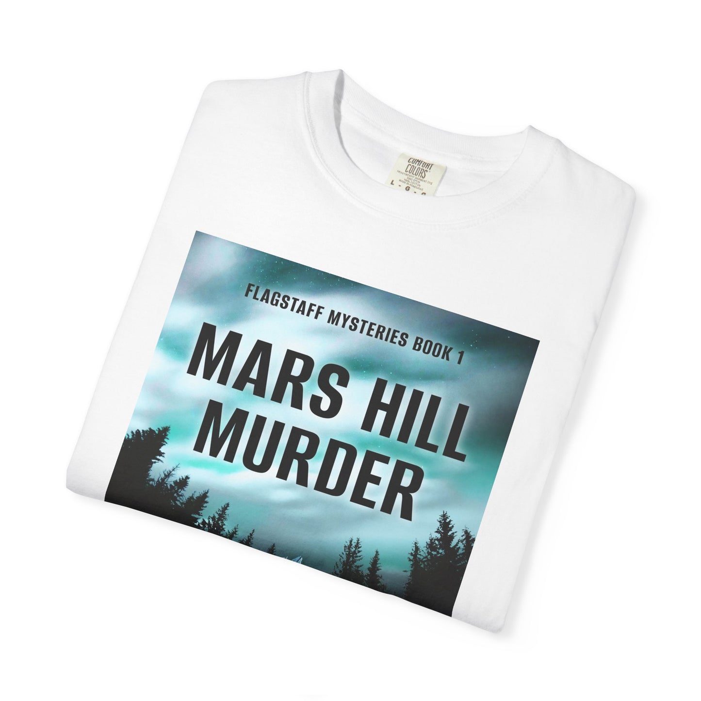 Mars Hill Murder - Unisex T-Shirt