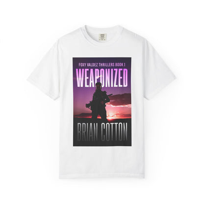 Weaponized - Unisex T-Shirt