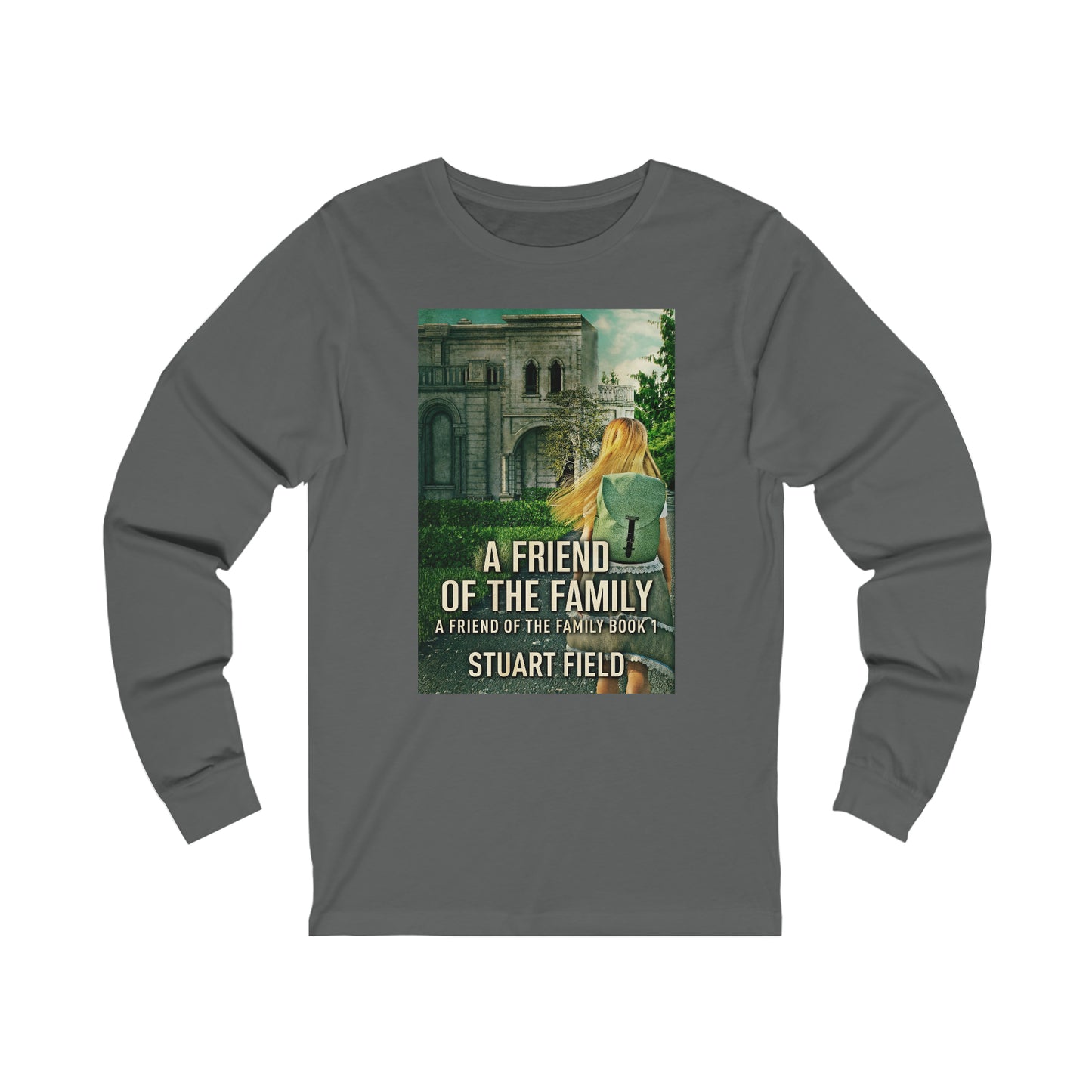 A Friend Of The Family - Unisex Jersey Long Sleeve Tee