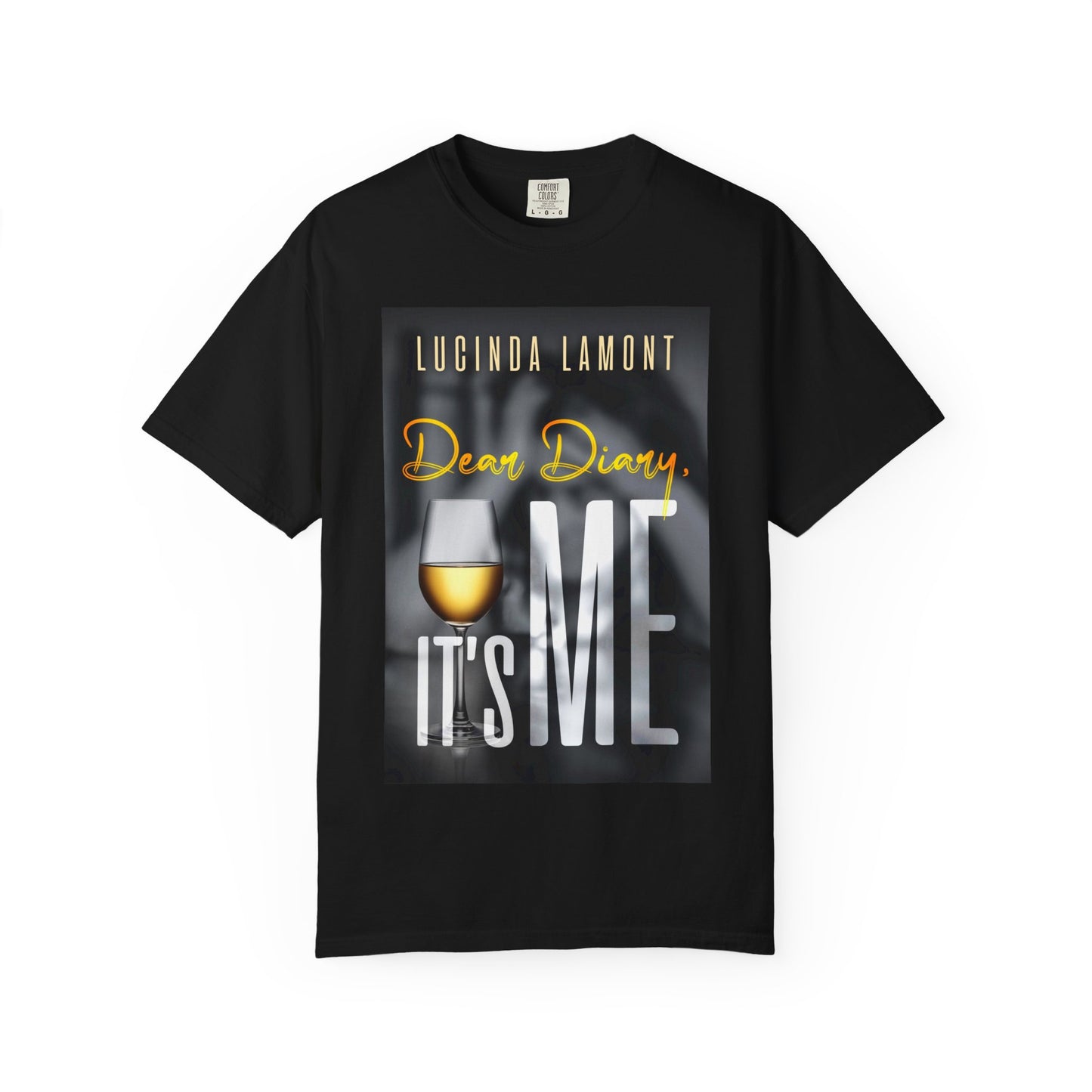 Dear Diary, It's Me - Unisex T-Shirt