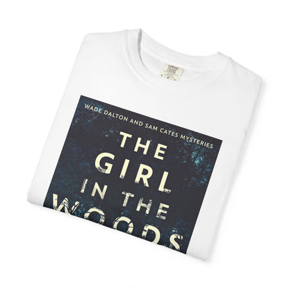 The Girl In The Woods - Unisex T-Shirt