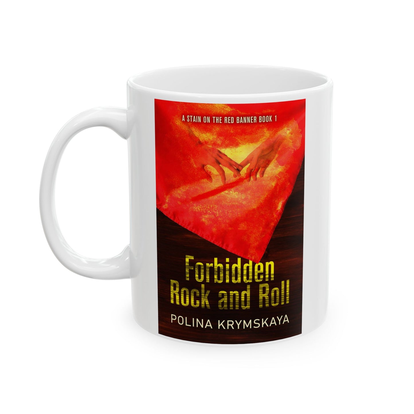 Forbidden Rock and Roll - White Coffee Mug