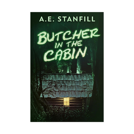Butcher In The Cabin - Poster