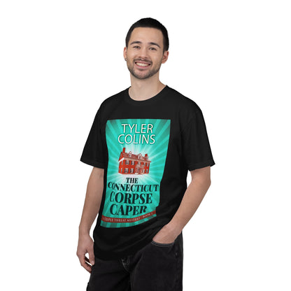 The Connecticut Corpse Caper - Unisex T-Shirt