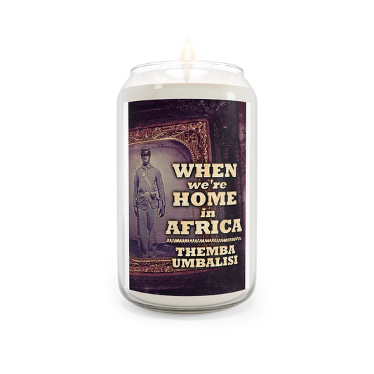 When We're Home In Africa - Scented Candle