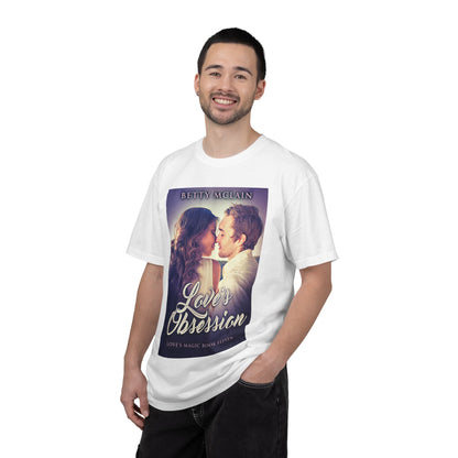 Love's Obsession - Unisex T-Shirt