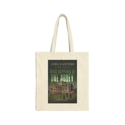 What Happened at the Abbey - Cotton Canvas Tote Bag