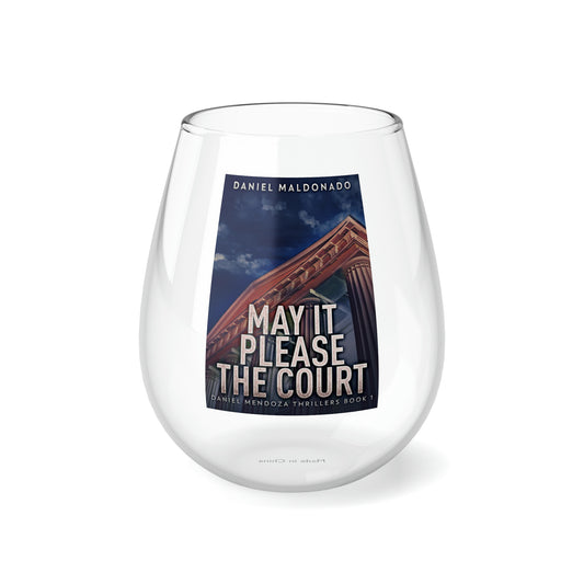 May It Please The Court - Stemless Wine Glass, 11.75oz
