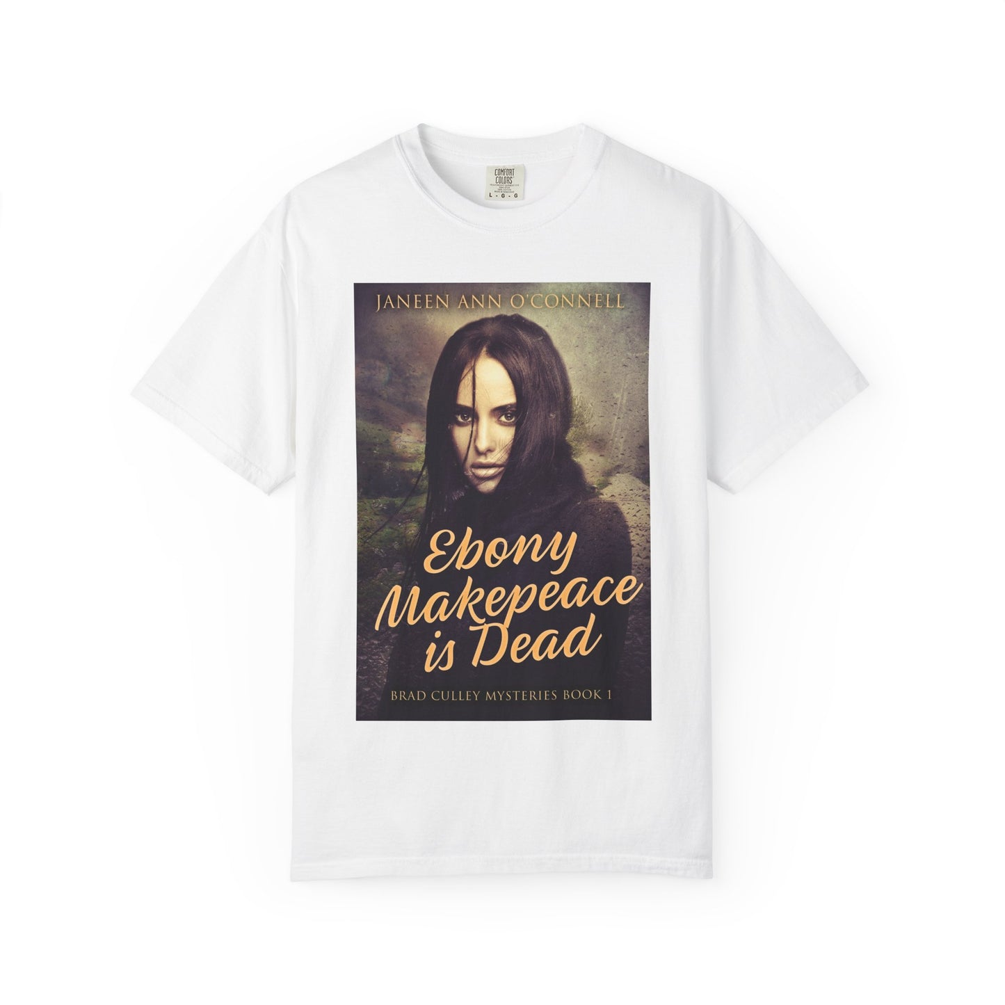 Ebony Makepeace is Dead - Unisex T-Shirt