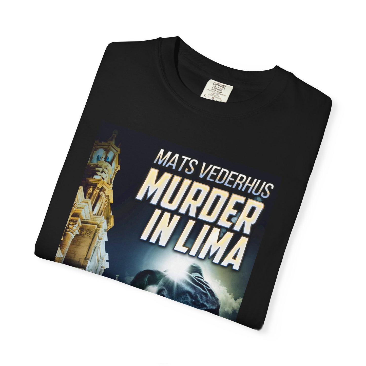 Murder In Lima - Unisex T-Shirt