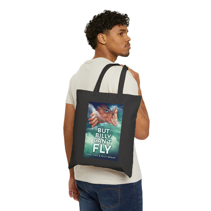 But Billy Can't Fly - Cotton Canvas Tote Bag