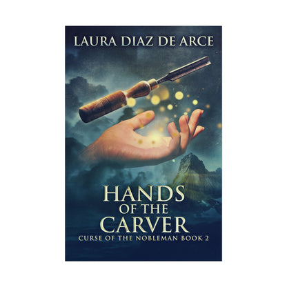 Hands of the Carver - Poster