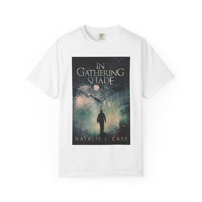 In Gathering Shade - Unisex T-Shirt