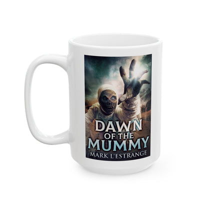 Dawn Of The Mummy - White Coffee Mug