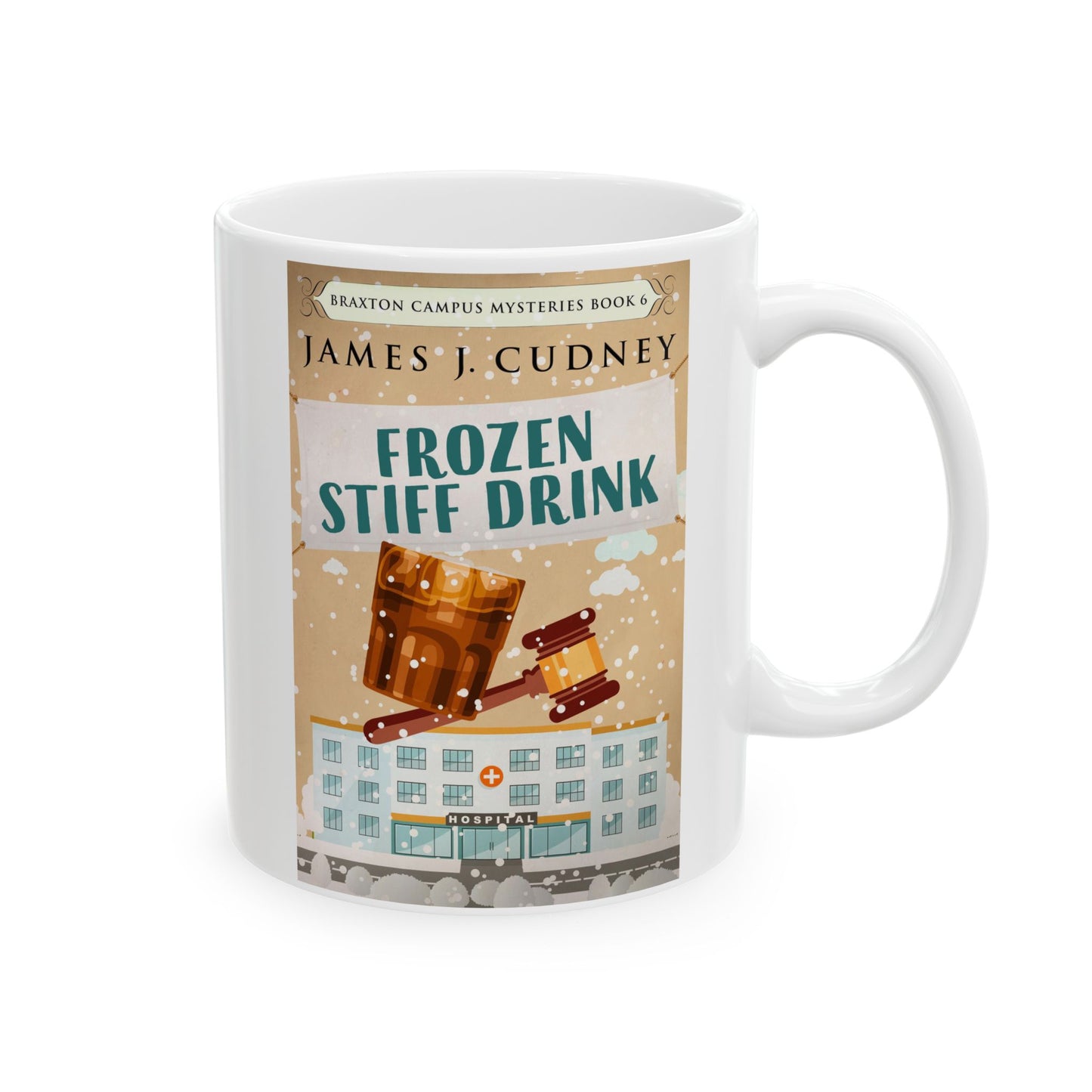 Frozen Stiff Drink - White Coffee Mug