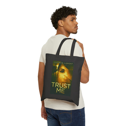 Trust Me - Cotton Canvas Tote Bag