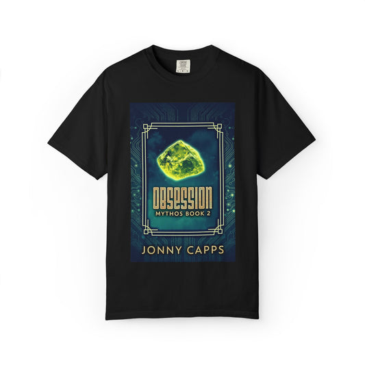 Obsession - Unisex T-Shirt