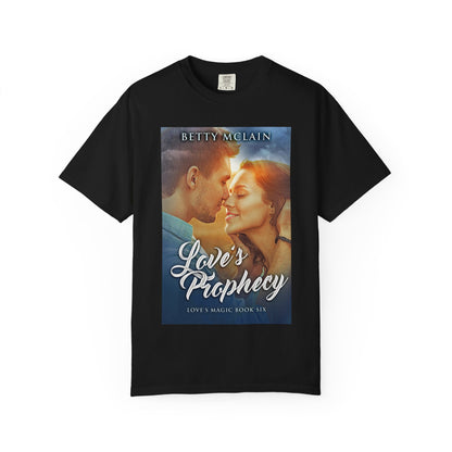 Love's Prophecy - Unisex T-Shirt