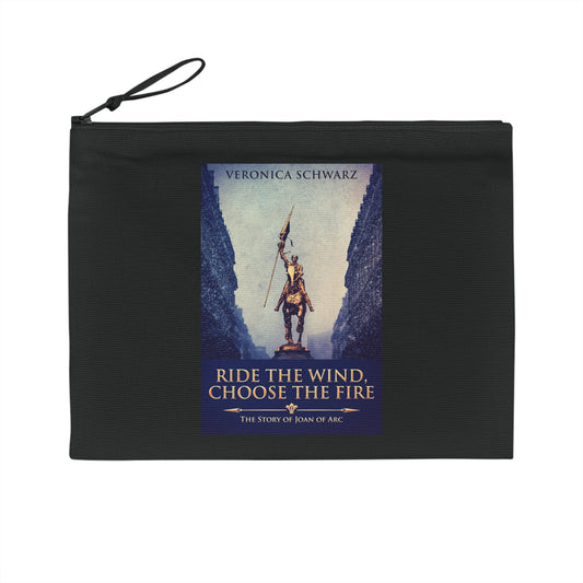Ride The Wind, Choose The Fire - Pencil Case