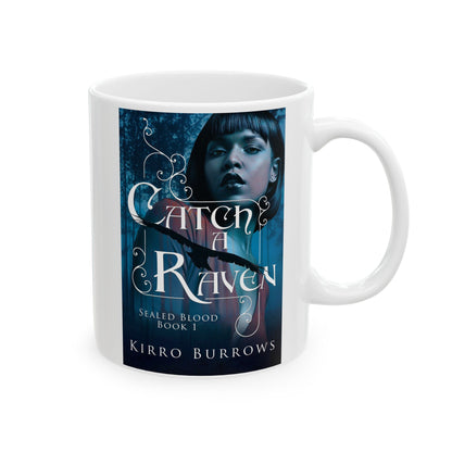 Catch A Raven - White Coffee Mug