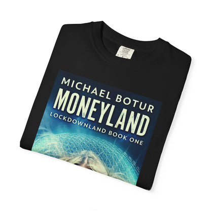 Moneyland - Unisex T-Shirt