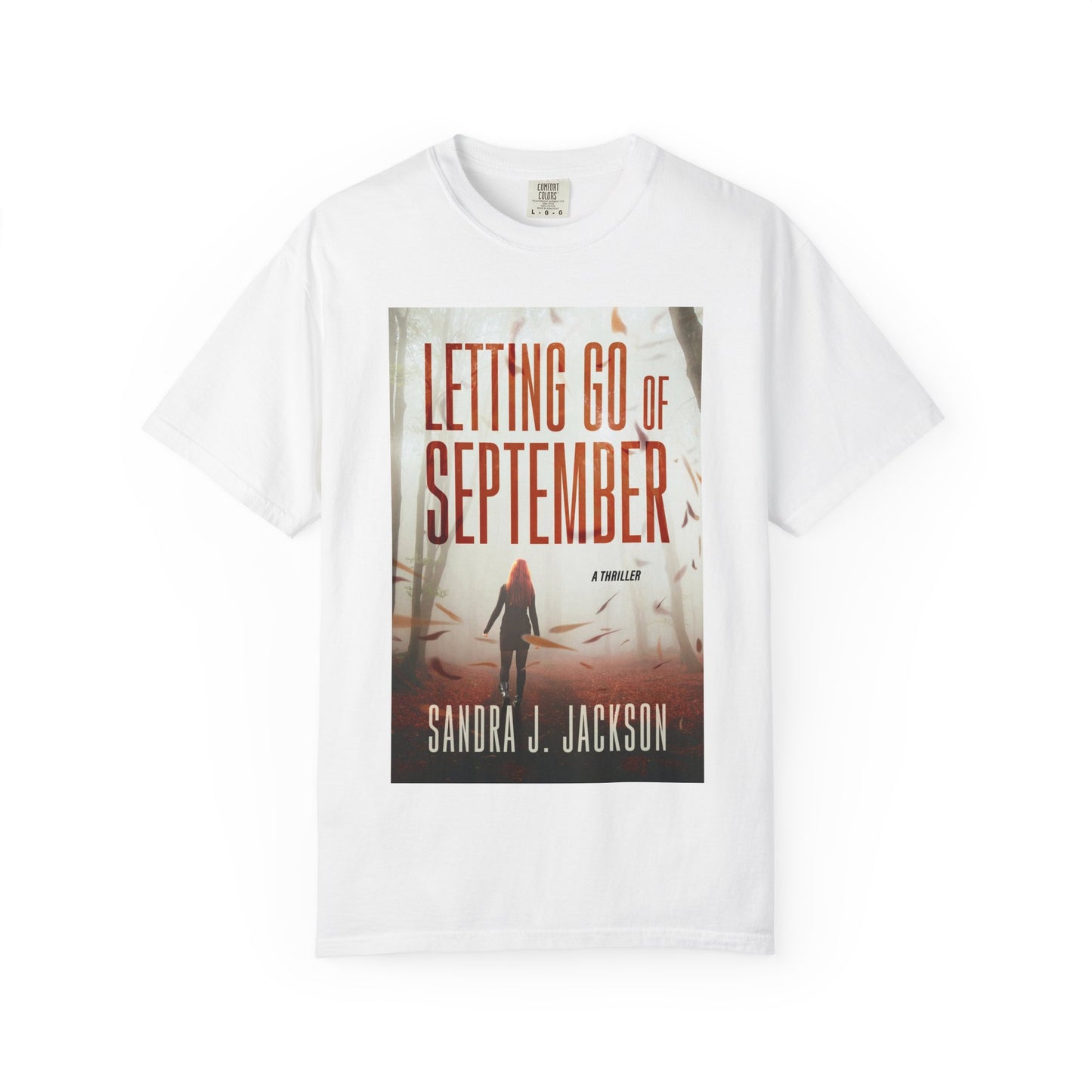 Letting Go of September - Unisex T-Shirt