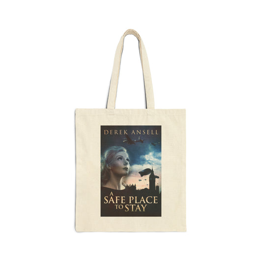 A Safe Place To Stay - Cotton Canvas Tote Bag