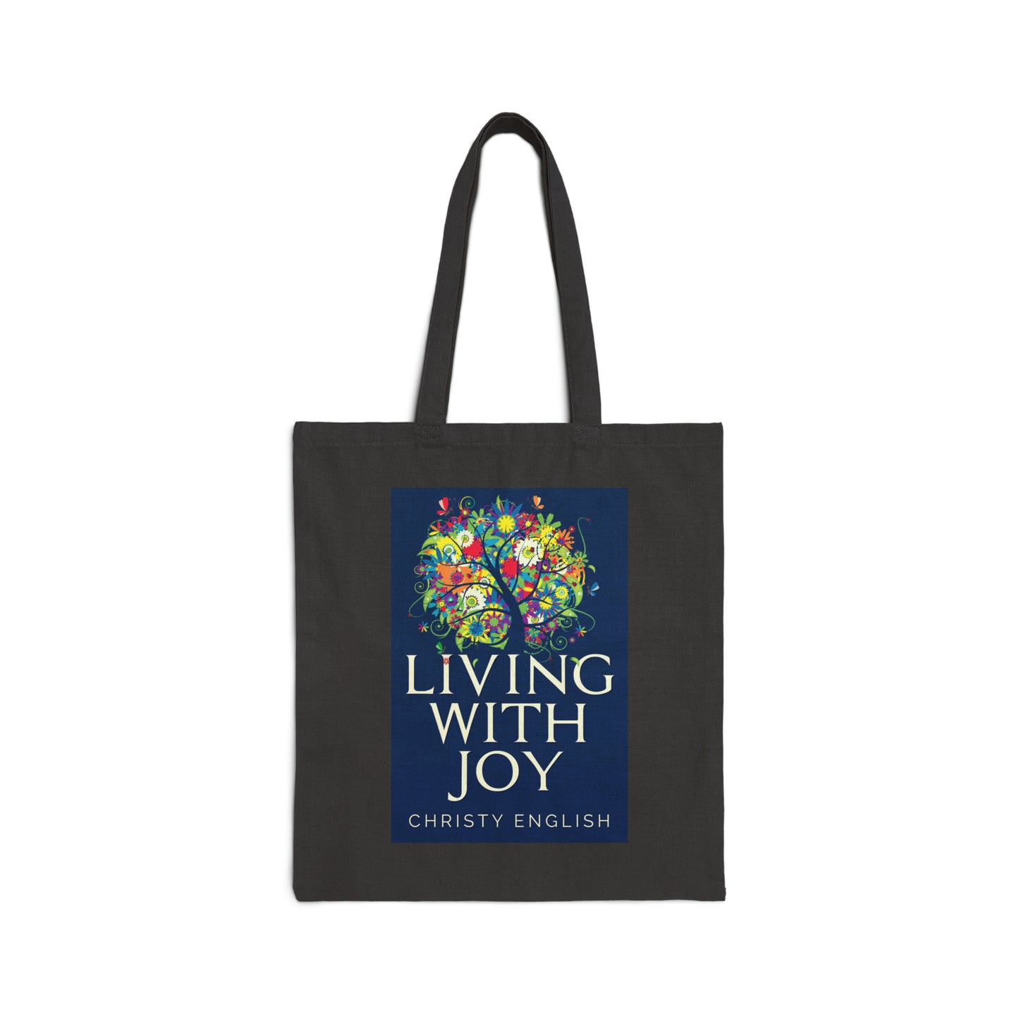 Living With Joy - Cotton Canvas Tote Bag
