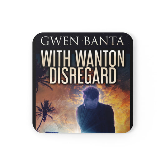 With Wanton Disregard - Corkwood Coaster Set