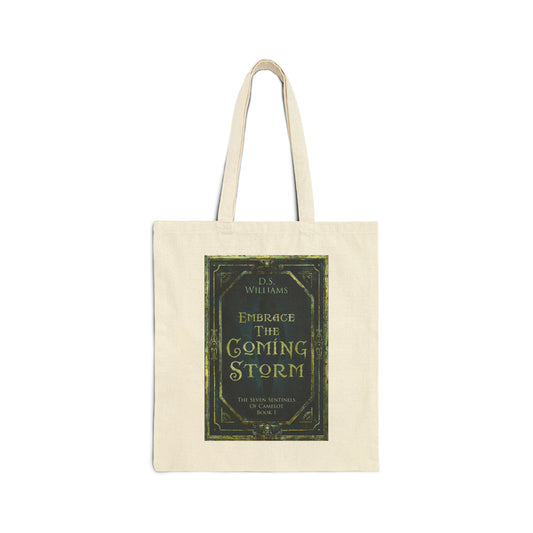 Embrace The Coming Storm - Cotton Canvas Tote Bag