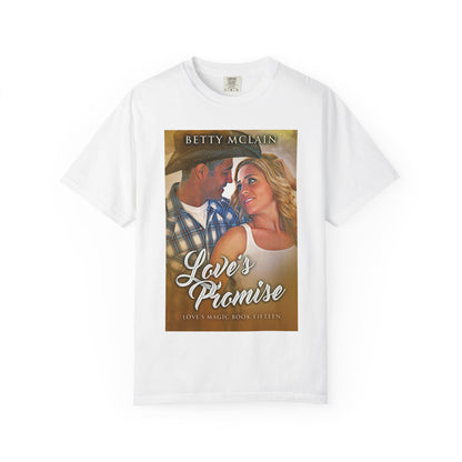 Love's Promise - Unisex T-Shirt