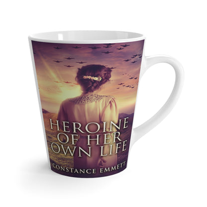 Heroine Of Her Own Life - Latte Mug