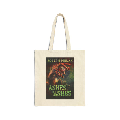 Ashes to Ashes - Cotton Canvas Tote Bag