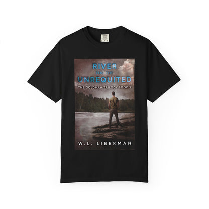 River for the Unrequited - Unisex T-Shirt