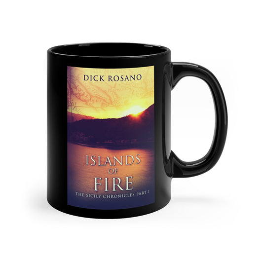 Islands Of Fire - Black Coffee Mug