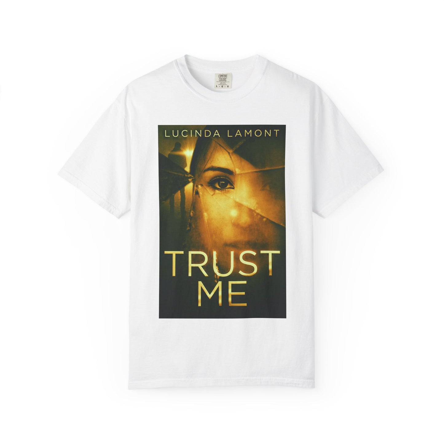 Trust Me - Unisex T-Shirt
