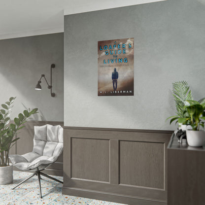 A Loafer's Guide To Living - Poster