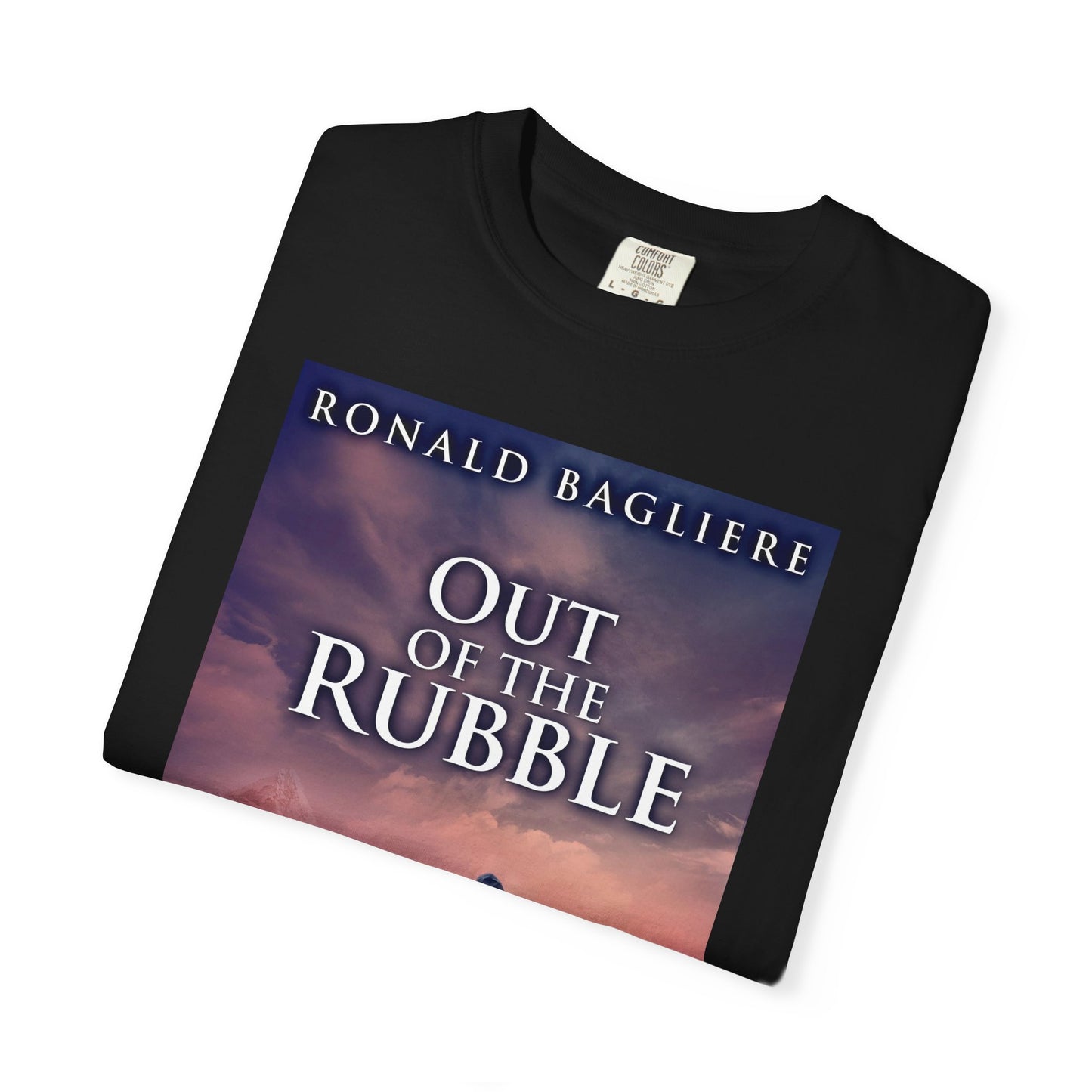 Out Of The Rubble - Unisex T-Shirt