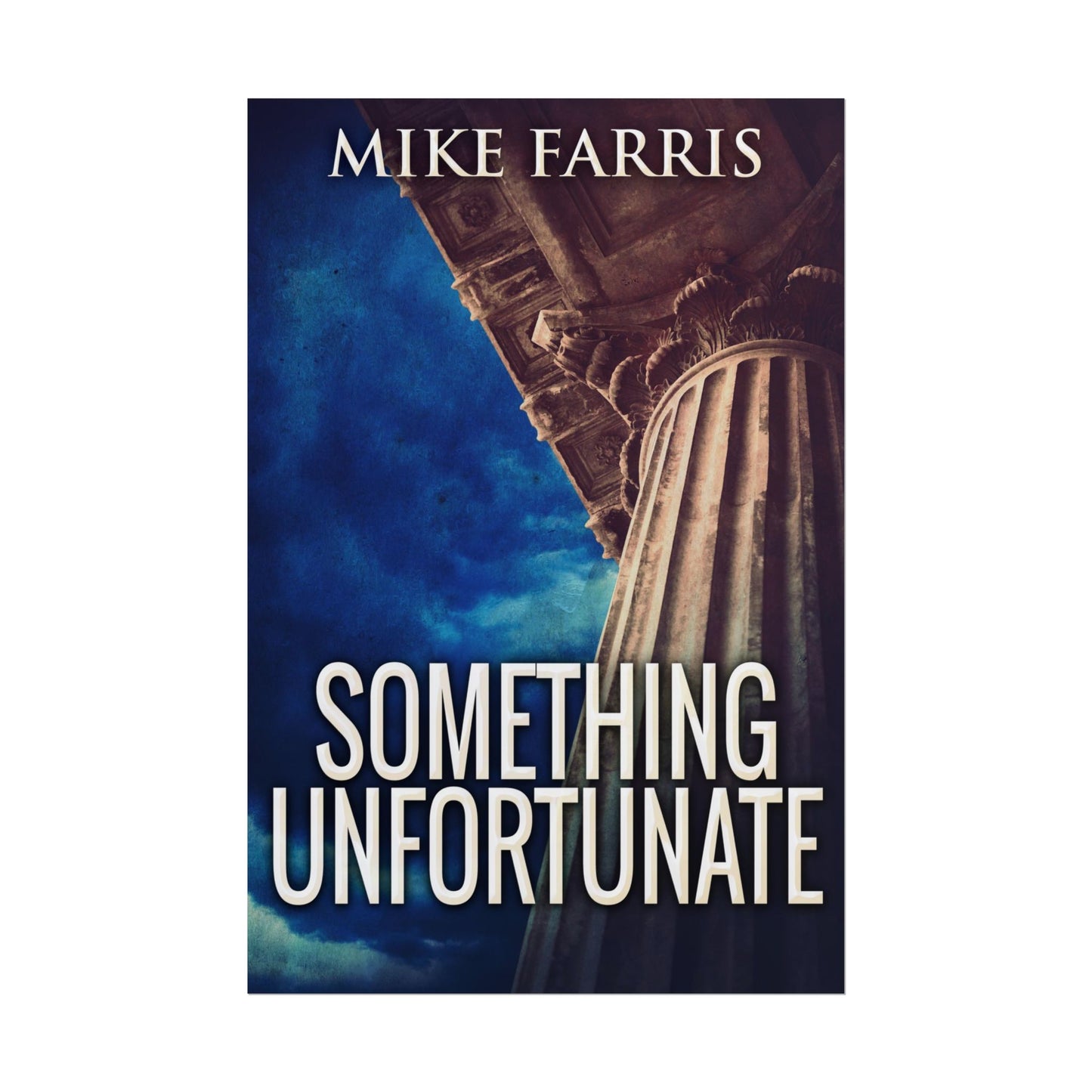 Something Unfortunate - Poster